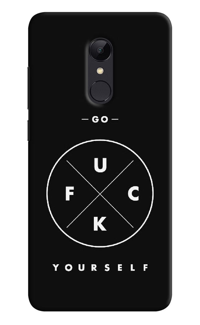 Go Fuck Yourself Redmi 5 Hard Case Back Cover by Casekaro