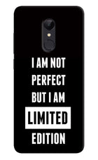 I Am Not Perfect But I Am Limited Edition Redmi 5 Hard Case Back Cover by Casekaro