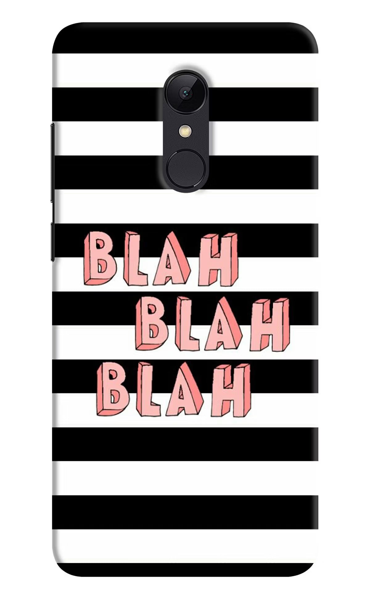 Blah Blah Blah Redmi 5 Hard Case Back Cover by Casekaro