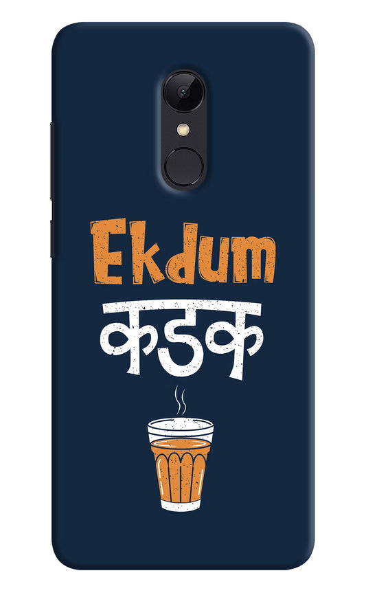 Ekdum Kadak Chai Redmi 5 Hard Case Back Cover by Casekaro