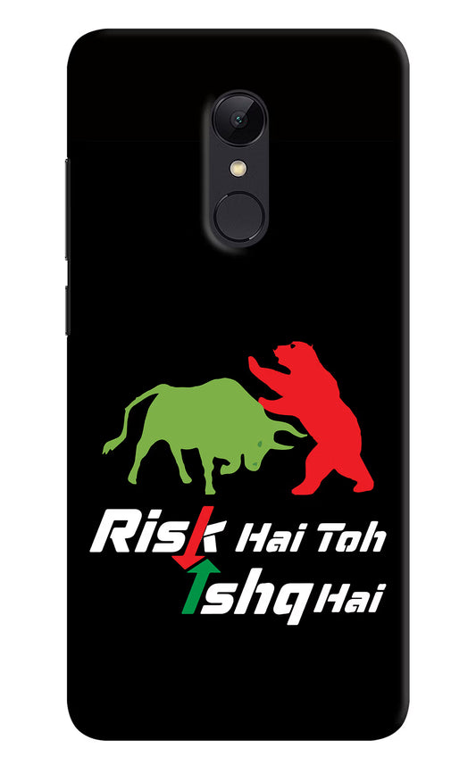 Risk Hai Toh Ishq Hai Redmi 5 Hard Case Back Cover by Casekaro