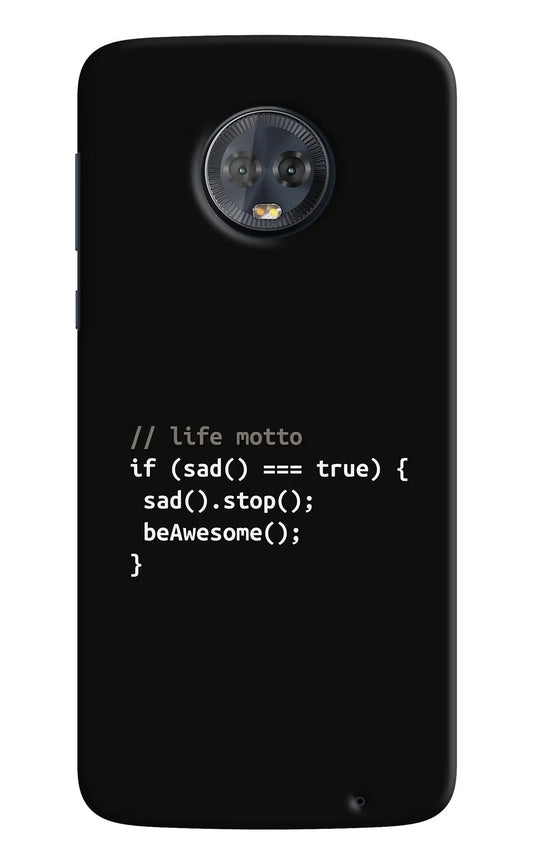 Life Motto Code Moto G6 Hard Case Back Cover by Casekaro