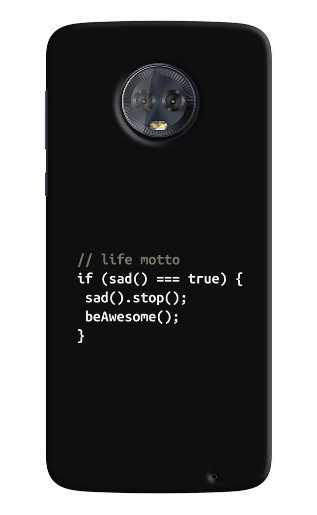 Life Motto Code Moto G6 Hard Case Back Cover by Casekaro