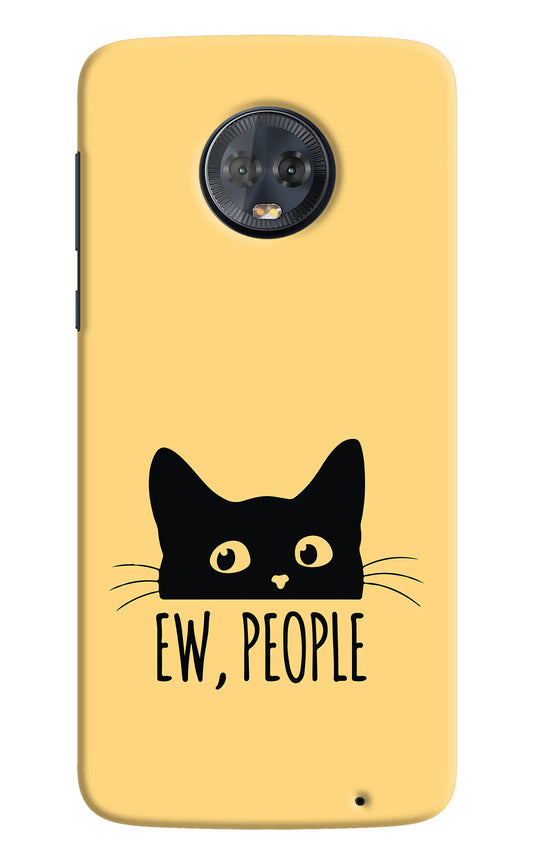 Ew People Catitude Moto G6 Hard Case Back Cover by Casekaro