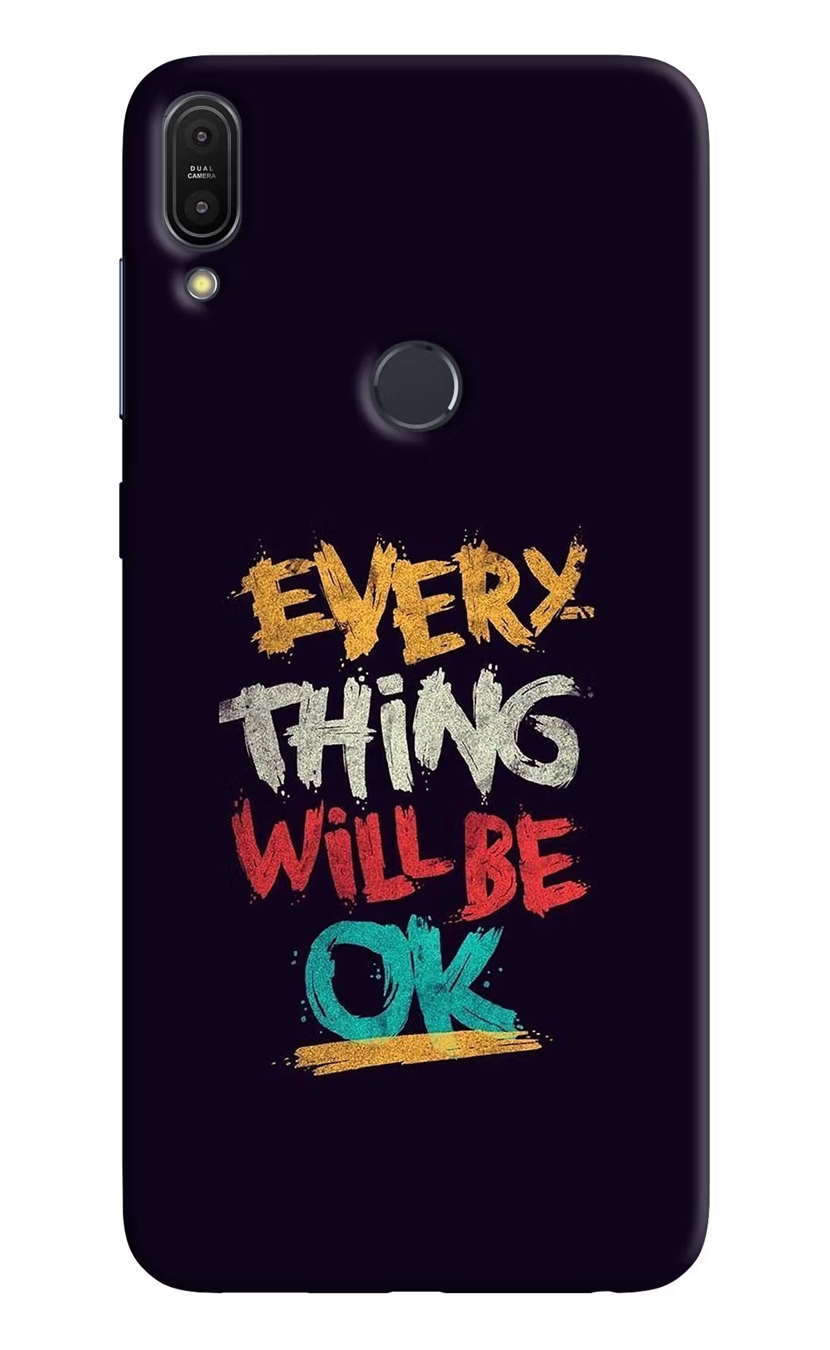 Everything Will Be Ok Asus Zenfone Max Pro M1 Hard Case Back Cover by Casekaro