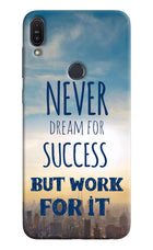 Never Dream For Success But Work For It Asus Zenfone Max Pro M1 Hard Case Back Cover by Casekaro