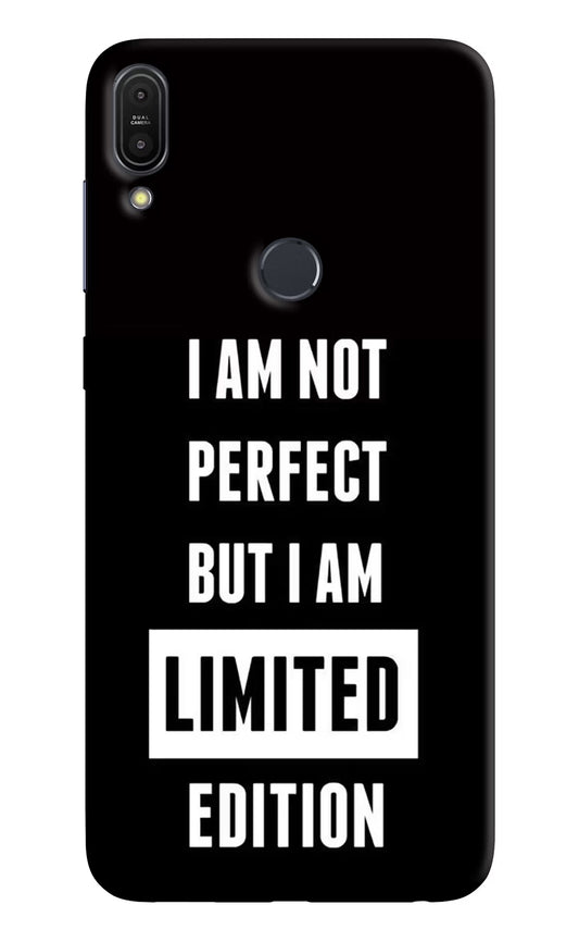 I Am Not Perfect But I Am Limited Edition Asus Zenfone Max Pro M1 Hard Case Back Cover by Casekaro