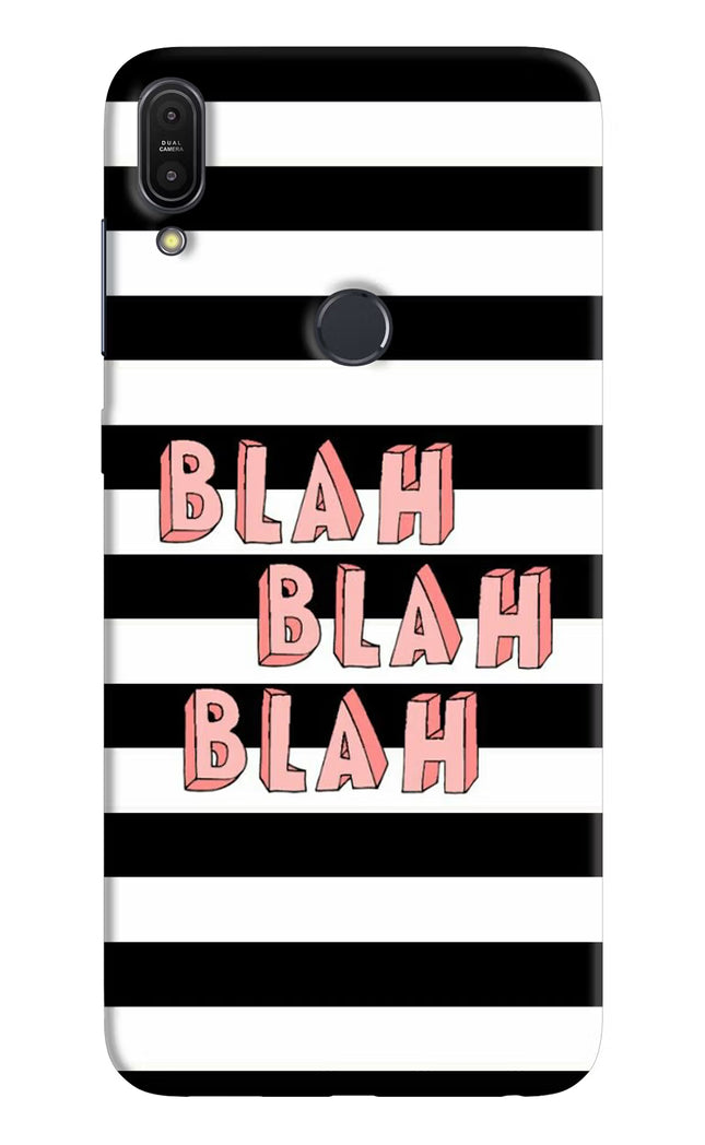 Blah Blah Blah Asus Zenfone Max Pro M1 Hard Case Back Cover by Casekaro