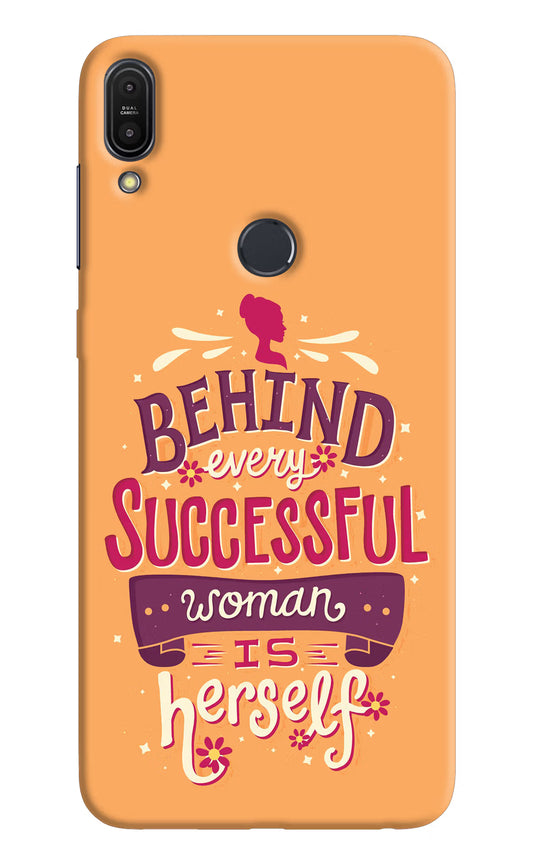 Behind Every Successful Woman There Is Herself Asus Zenfone Max Pro M1 Hard Case Back Cover by Casekaro