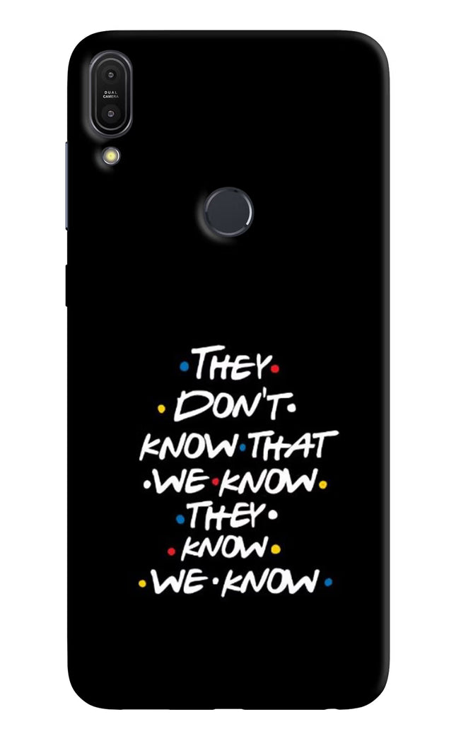 FRIENDS Dialogue Asus Zenfone Max Pro M1 Hard Case Back Cover by Casekaro