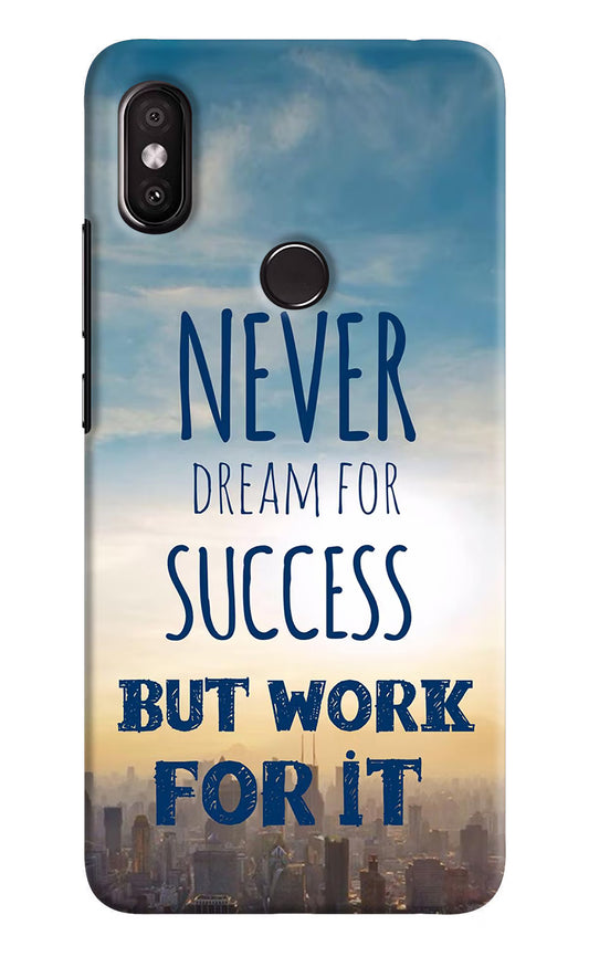 Never Dream For Success But Work For It Redmi Y2 Hard Case Back Cover by Casekaro