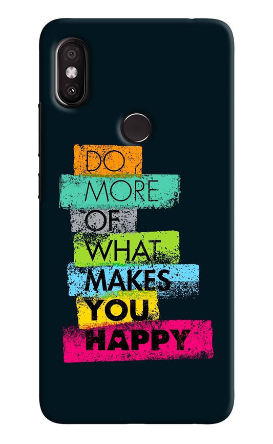 Do More Of What Makes You Happy Redmi Y2 Hard Case Back Cover by Casekaro