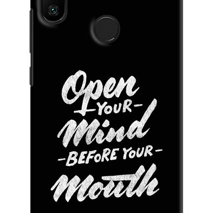 Open Your Mind Before Your Mouth Redmi 6 Pro Hard Case Back Cover by Casekaro