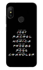 FRIENDS Character Redmi 6 Pro Hard Case Back Cover by Casekaro