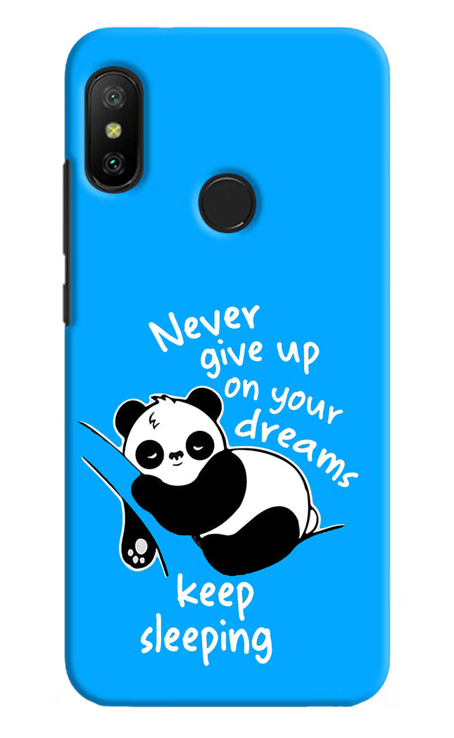 Keep Sleeping Redmi 6 Pro Hard Case Back Cover by Casekaro