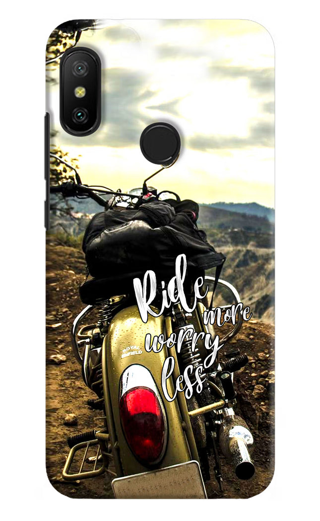 Ride More Worry Less Redmi 6 Pro Hard Case Back Cover by Casekaro