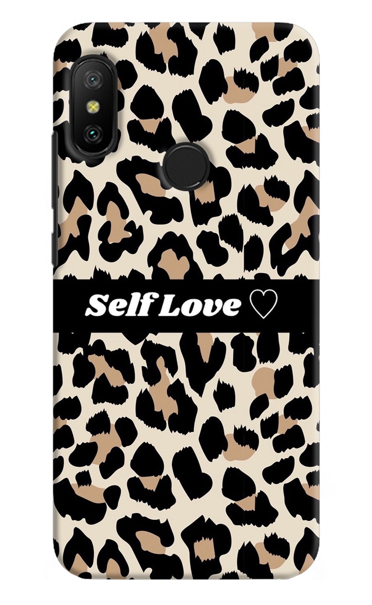 Leopard Print Self Love Redmi 6 Pro Back Cover