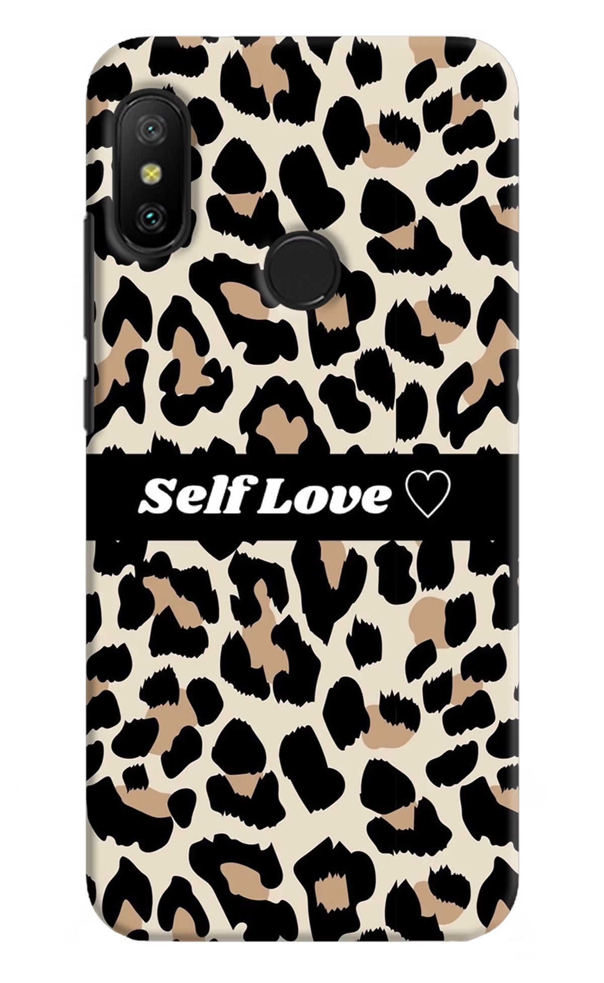Leopard Print Self Love Redmi 6 Pro Hard Case Back Cover by Casekaro