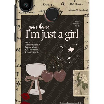 I am just a girl Redmi 6 Pro Hard Case Back Cover by Casekaro