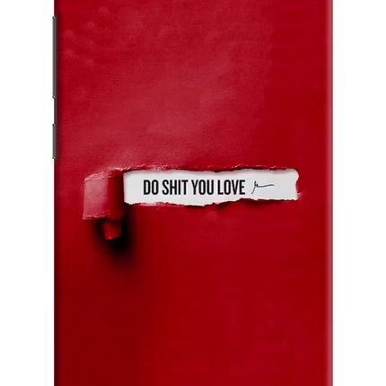 Do Shit You Love Redmi 6A Hard Case Back Cover by Casekaro