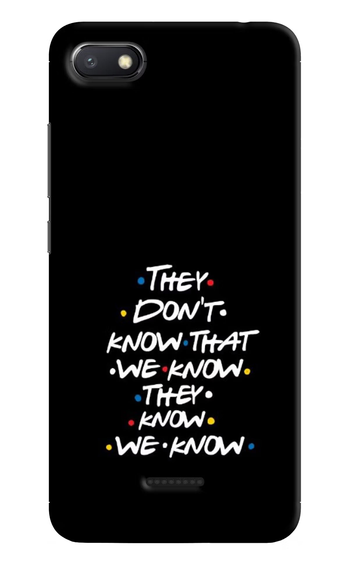 FRIENDS Dialogue Redmi 6A Hard Case Back Cover by Casekaro