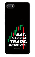Eat Sleep Trade Repeat Redmi 6A Hard Case Back Cover by Casekaro