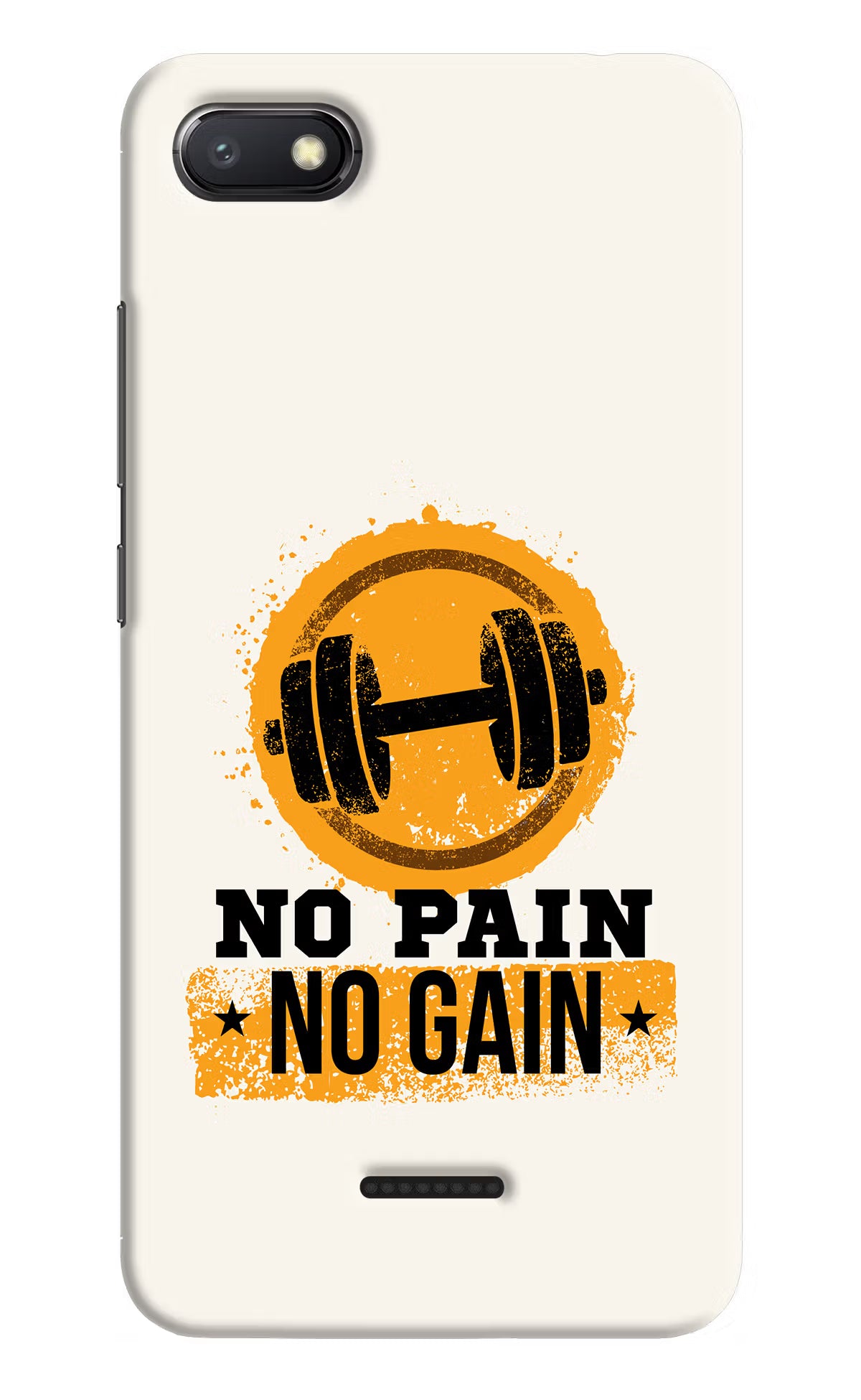 No Pain No Gain Redmi 6A Hard Case Back Cover by Casekaro