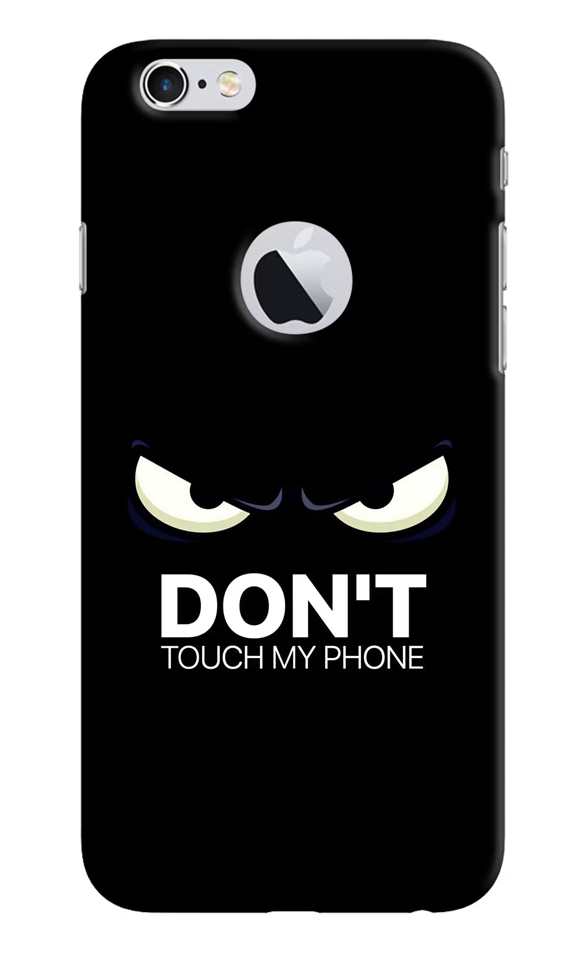 Don'T Touch My Phone iPhone 6 Logocut Hard Case Back Cover by Casekaro