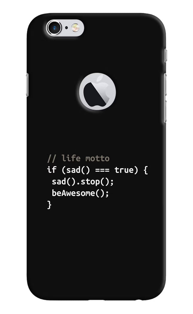 Life Motto Code iPhone 6 Logocut Hard Case Back Cover by Casekaro