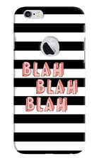 Blah Blah Blah iPhone 6 Logocut Hard Case Back Cover by Casekaro