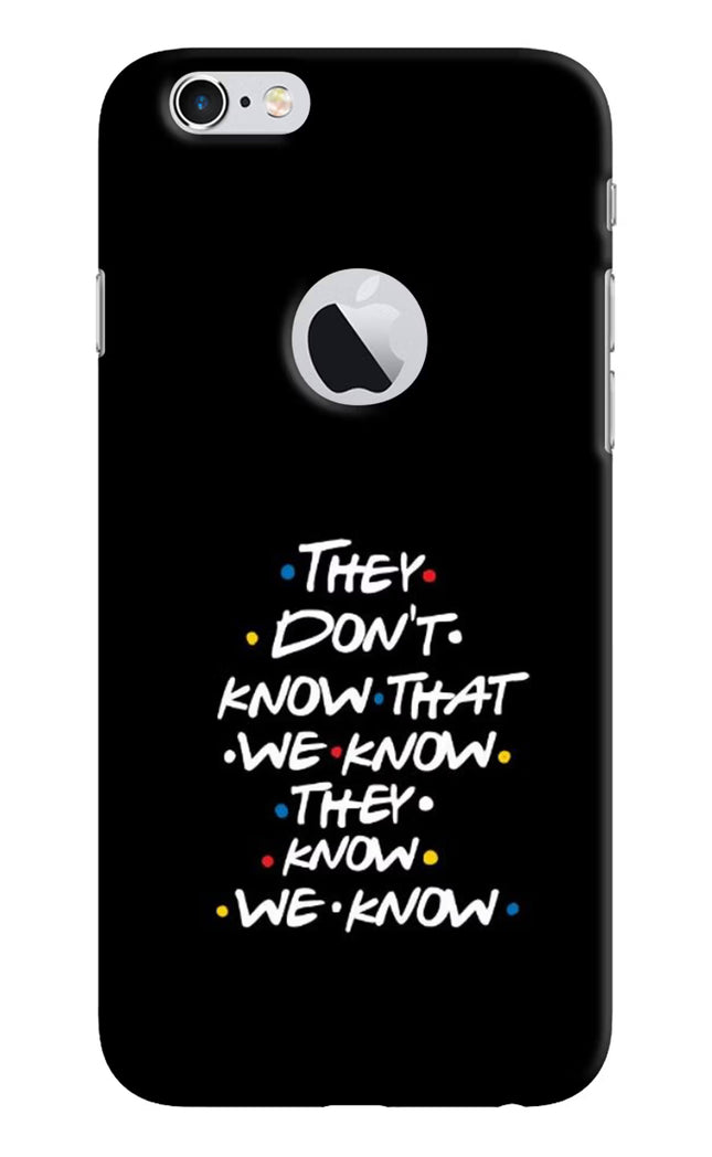 FRIENDS Dialogue iPhone 6 Logocut Hard Case Back Cover by Casekaro