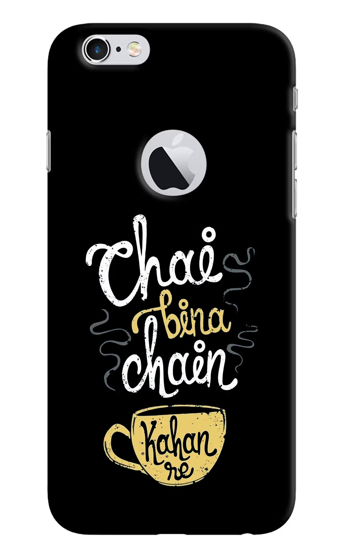 Chai Bina Chain Kaha Re iPhone 6 Logocut Hard Case Back Cover by Casekaro