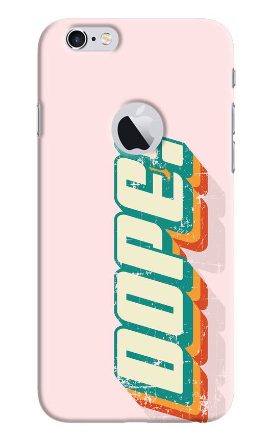Dope iPhone 6 Logocut Hard Case Back Cover by Casekaro