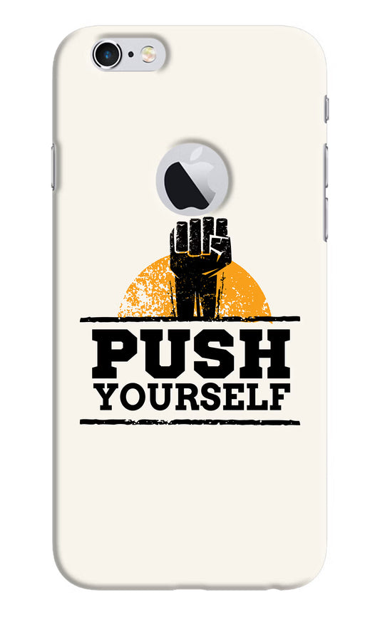 Push Yourself iPhone 6 Logocut Hard Case Back Cover by Casekaro