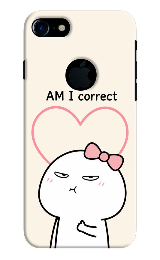 Always Right iPhone 7 Logocut Hard Case Back Cover by Casekaro