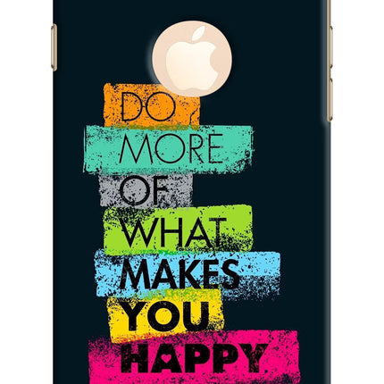 Do More Of What Makes You Happy iPhone 8 Logocut Hard Case Back Cover by Casekaro