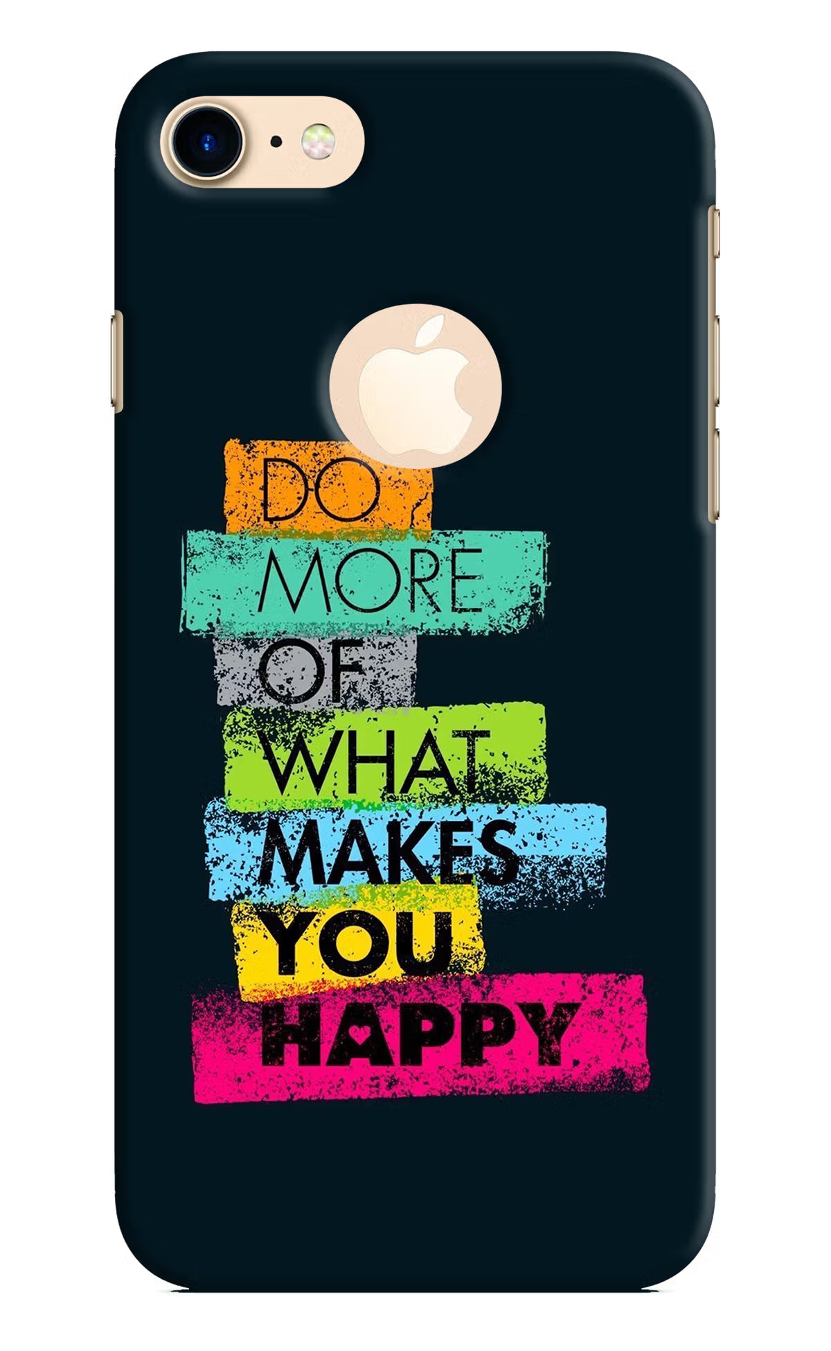 Do More Of What Makes You Happy iPhone 8 Logocut Hard Case Back Cover by Casekaro