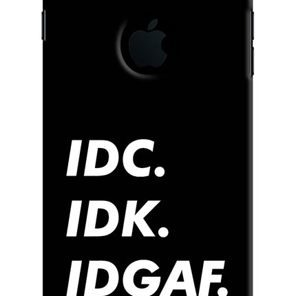 Idc Idk Idgaf iPhone 7 Plus Logocut Hard Case Back Cover by Casekaro