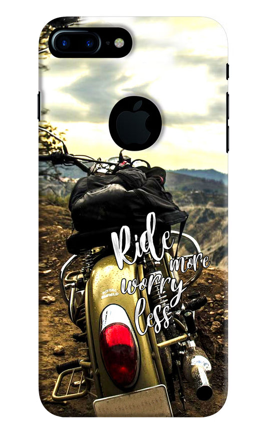 Ride More Worry Less iPhone 7 Plus Logocut Hard Case Back Cover by Casekaro