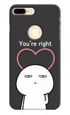 You're Right iPhone 8 Plus Logocut Hard Case Back Cover by Casekaro