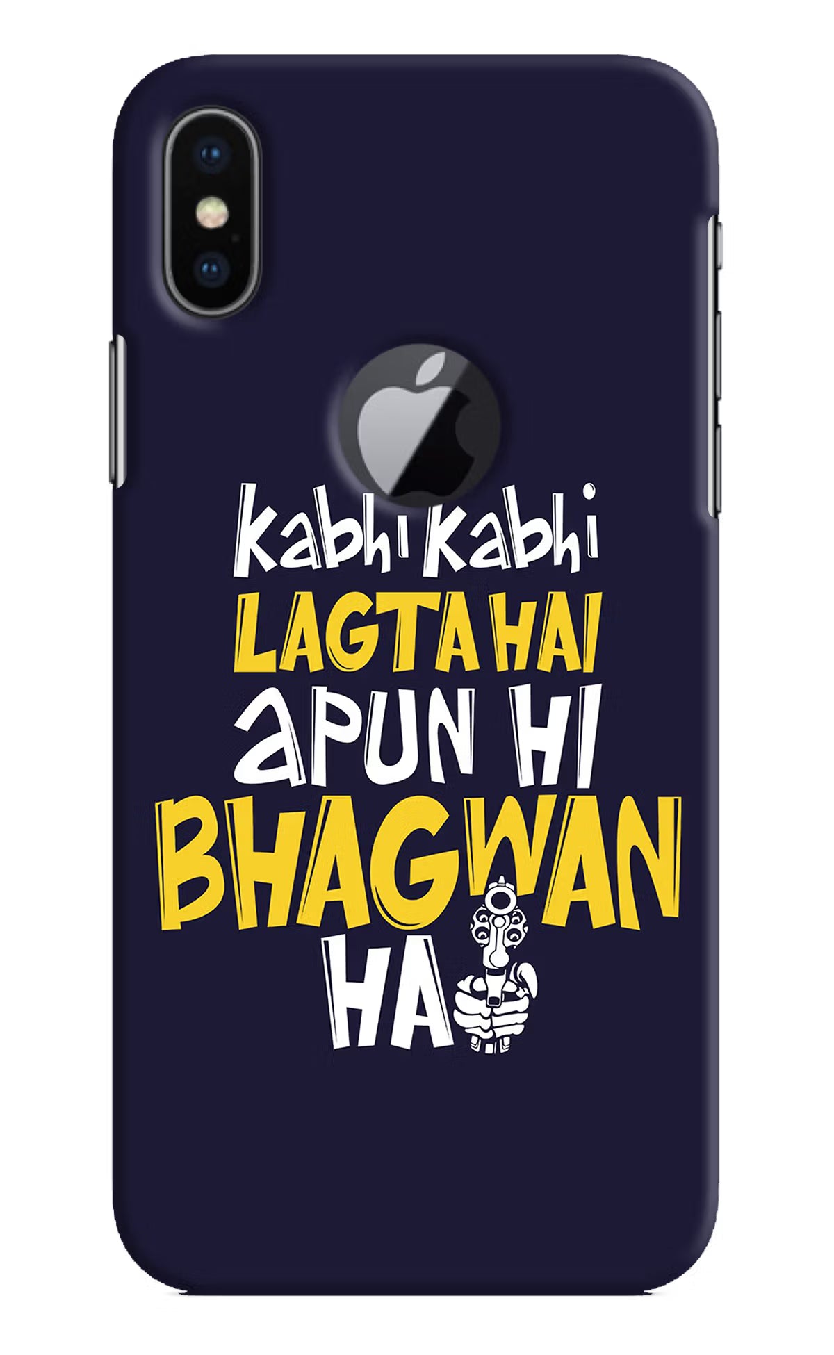 Kabhi Kabhi Lagta Hai Apun Hi Bhagwan Hai iPhone X Logocut Hard Case Back Cover by Casekaro
