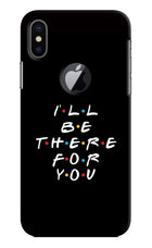 I'll Be There For You iPhone X Logocut Hard Case Back Cover by Casekaro