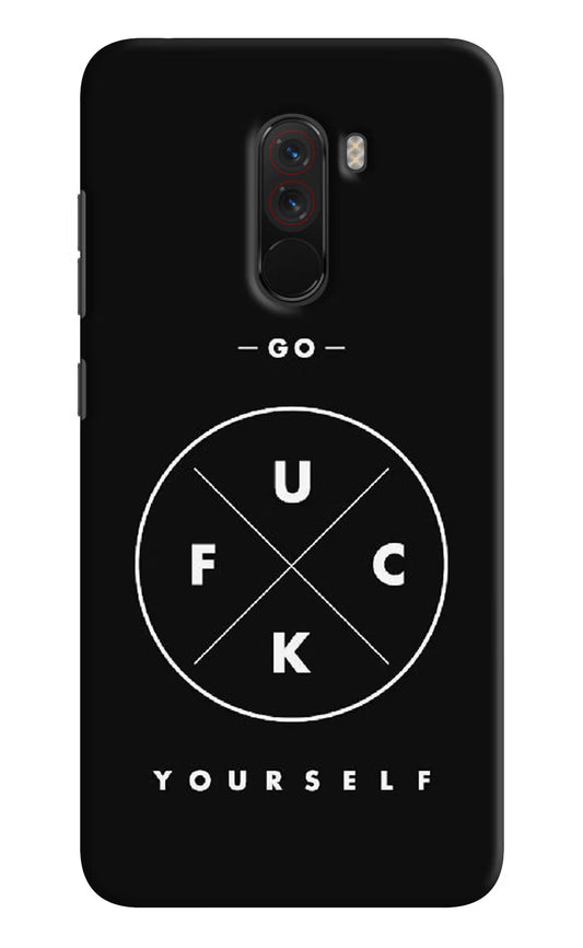 Go Fuck Yourself Poco F1 Hard Case Back Cover by Casekaro