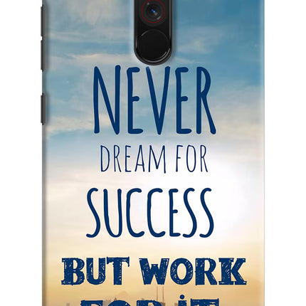 Never Dream For Success But Work For It Poco F1 Hard Case Back Cover by Casekaro