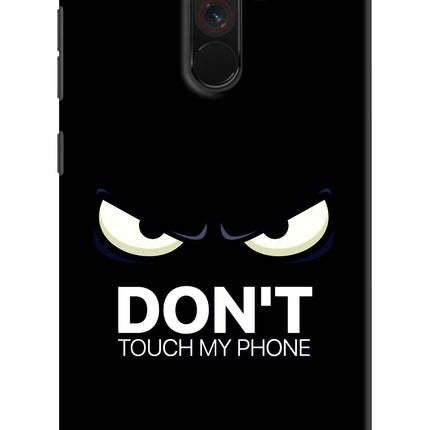 Don'T Touch My Phone Poco F1 Hard Case Back Cover by Casekaro