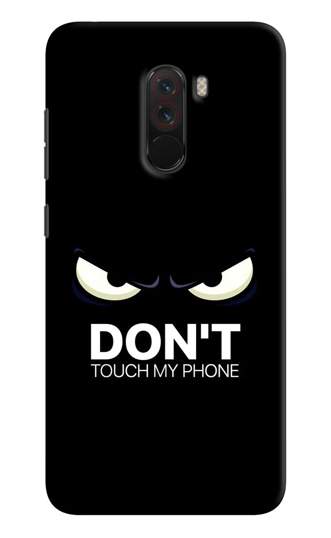 Don'T Touch My Phone Poco F1 Hard Case Back Cover by Casekaro