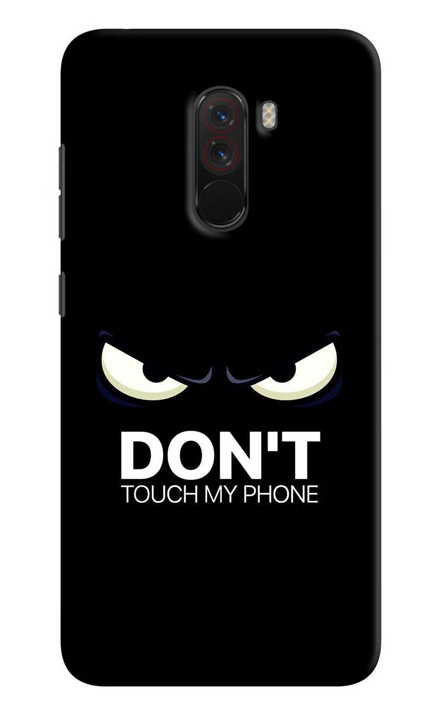 Don'T Touch My Phone Poco F1 Back Cover, Hard case
