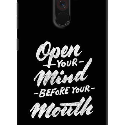 Open Your Mind Before Your Mouth Poco F1 Hard Case Back Cover by Casekaro