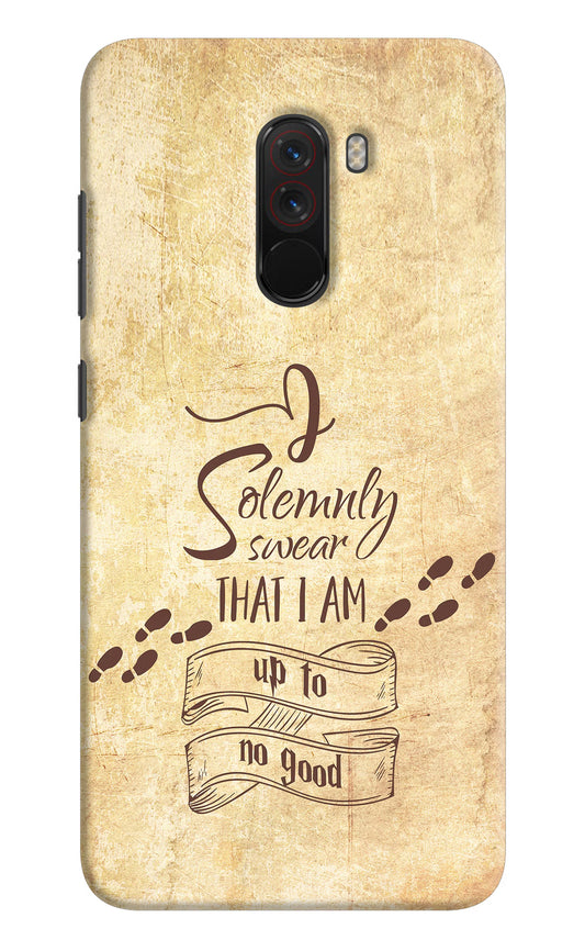 I Solemnly swear that i up to no good Poco F1 Hard Case Back Cover by Casekaro