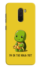 I'm on Ninja Diet Poco F1 Hard Case Back Cover by Casekaro